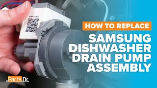 How to replace Drain Pump Assembly part # DD81-02635A on your Samsung Dishwasher