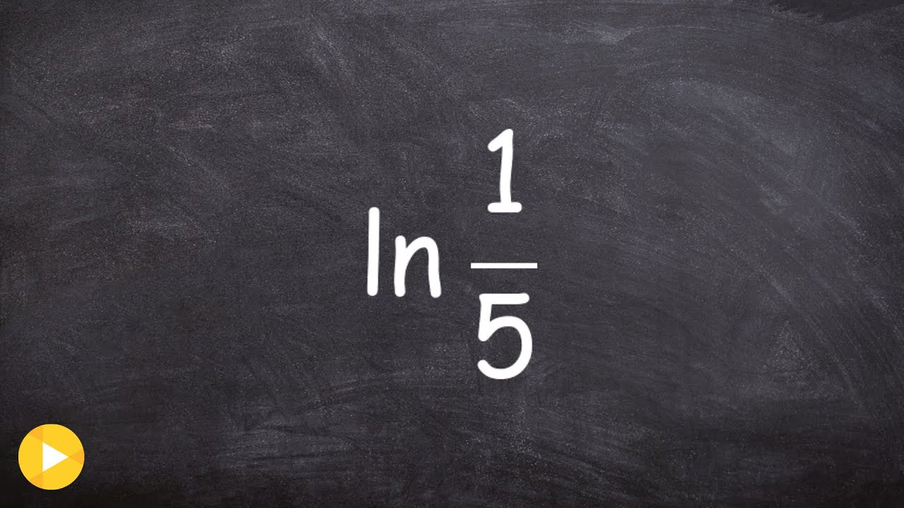 Evaluating a Natural Logarithm Without a Calculator ln(1/5) - YouTube