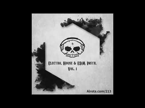 Electro House & EDM Instrumentals, Vol. 1 - [ Free To Use | Music Mix ]