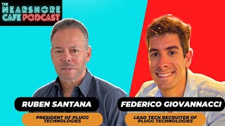 📊 Nearshoring Trends with Plugg Technologies 💥 Insights LATAM Growth | 🎙 The Nearshore Cafe Podcast Update