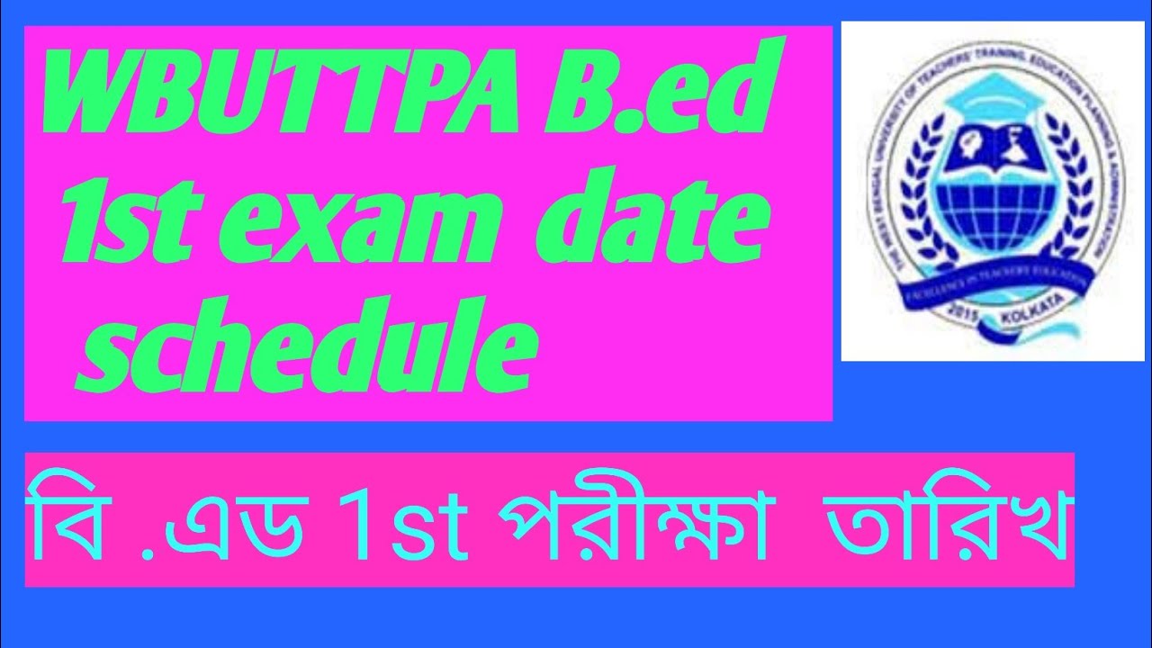 B.ed examination 2022.