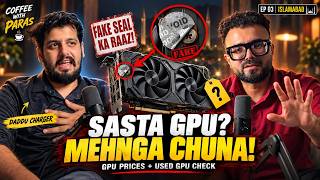 GPU Prices in Pakistan | Daddu Charger Podcast