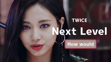 How Would TWICE Sing - Next Level (aespa) [Line Distribution]