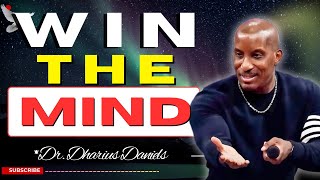 The Battle in Your Mind: Why Strongholds Are Blocking Your Breakthrough | Dr. Dharius Daniels
