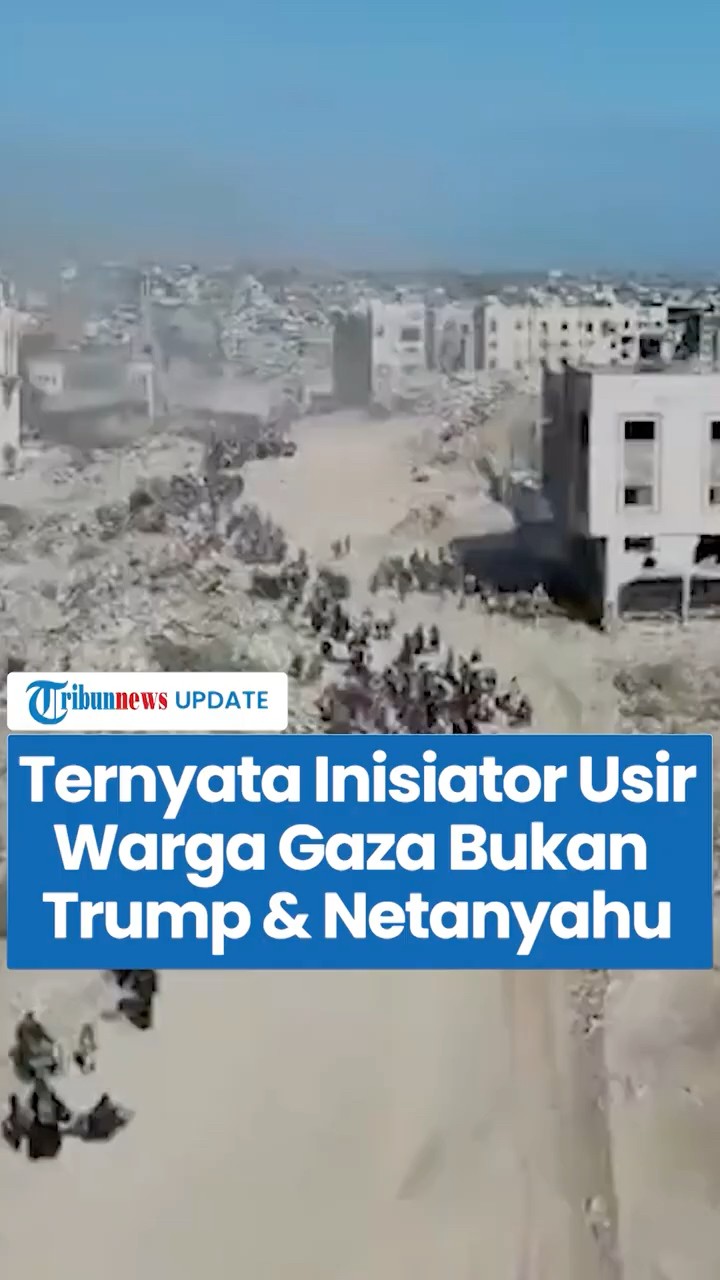 Biang Kerok Bukan Trump \u0026 Netanyahu, Ini Sosok di Balik Rencana Pengusiran Warga Pakestina dari Gaza
