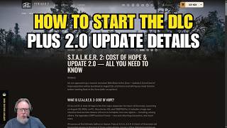 S.T.A.L.K.E.R. 2 News for Update 2.0 - How To Start The Cost of Hope DLC (Plus More Details!)