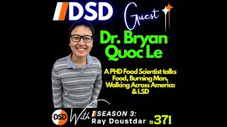 EP#371 | GUEST | What’s Really in Your Food? A Food Scientist Exposes the Truth with Dr. Bryan Qu...