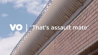 That’s assault mate: Investigation into alleged misconduct in private prison & how it was handled