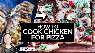 How To Cook Chicken Breast For Pizza Recipes screenshot 5