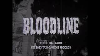 Chloe Gallardo - Bloodline (Official Lyric Video)