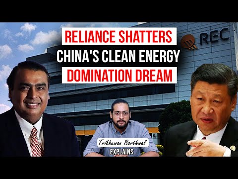 Reliance has punctured China’s green energy domination dreams