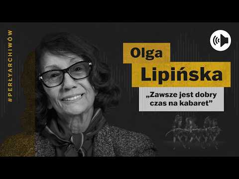 #PerłyArchiwów - jaki był kabaret Olgi Lipińskiej? - odcinek 35