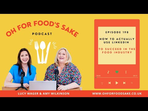 E198 How to Actually Use LinkedIn to Succeed in the Food Industry