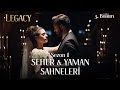 Legacy season 1 sehyam scenes part 3  emanet sezon 1 seher  yaman sahneleri 3 blm