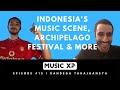 Indonesias music scene archipelago festival  more  ep 13  xandega tahajuansya  music xp