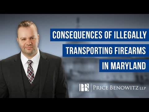 Consequences of Illegally Transporting Firearms in Maryland | Seth Okin