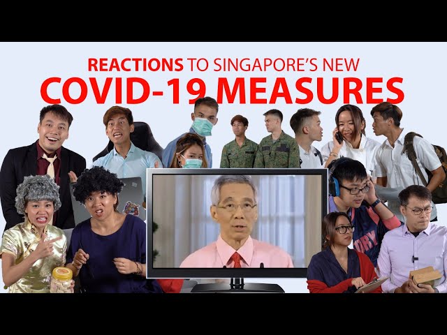 Reactions to Singapore's New COVID-19 Measures class=