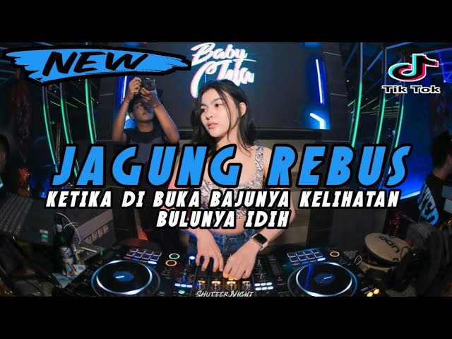 DJ KETIKA DI BUKA BAJU NYA KELIHATAN BULUNYA IDIH !! DJ JAGUNG REBUS REMIX TERBARU 2024 FULL BASS class=