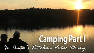 Ania's Video Diary - Camping Part 1 - Traveling Vlog
