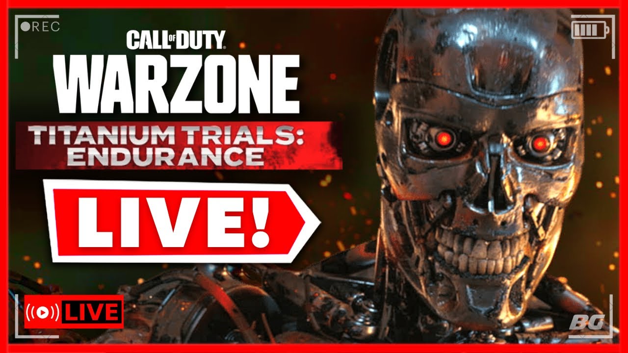 🔴 LIVE Call of Duty WARZONE | Titanium Trials: ENDURANCE
