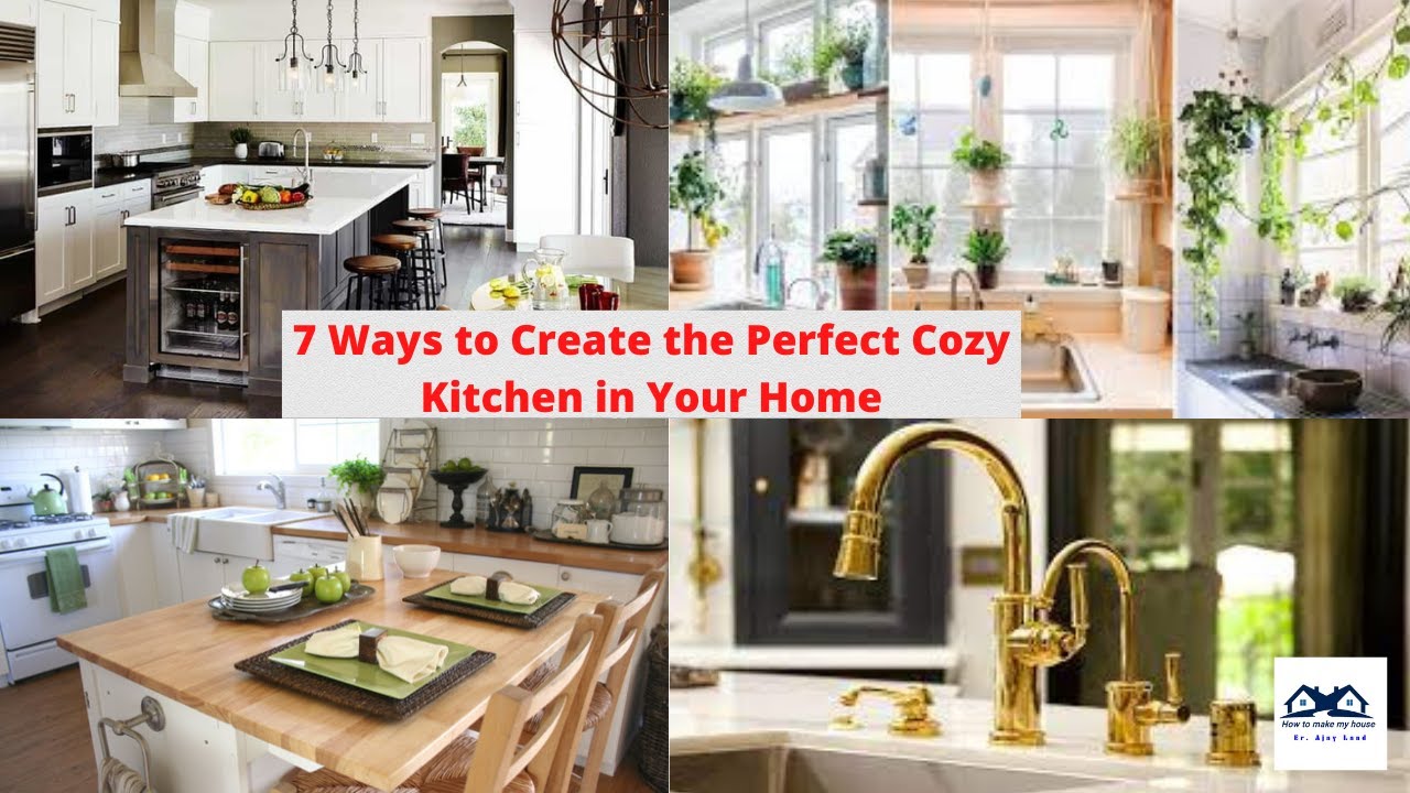 How to Create a Cozy Kitchen: 5 Kitchen Styling Tips 