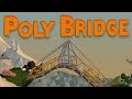 Let's Look At: Poly Bridge!