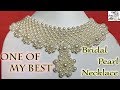 #20 How to Make Pearl Beaded Bridal Necklace || Diy || Jewellery Making