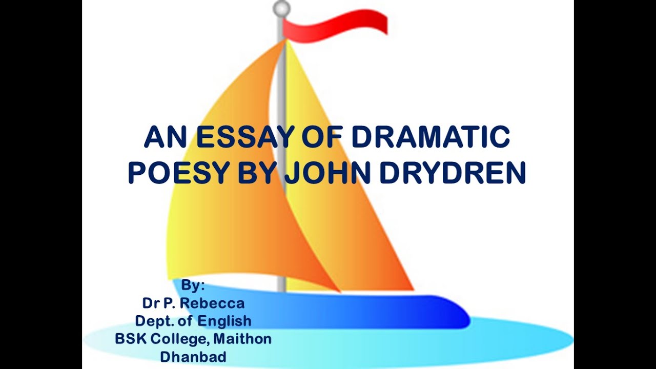 write an essay on dramatic poesy