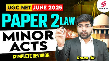 UGC NET Law Paper 2 | UGC NET Law Marathon Class | Minor Acts UGC NET Law By Karan Sir