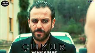 Çukur Müzikleri | Vartolu Sadettin (Special Edition) Resimi