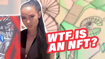 WTF Is An NFT, Anyway?