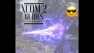 Xcom2 Best Team Composition - What is the best Squad in Xcom2 WOTC?