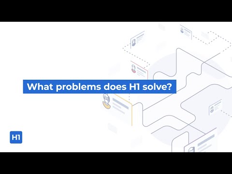 What problems does H1 solve?