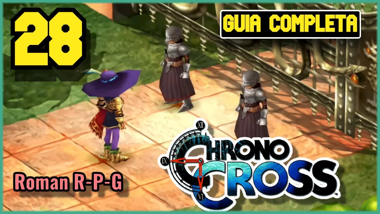 Chrono Cross The Radical Dreamers Edition #28 – Guia 100% – ¡La Ruta de Pierre! [PS4]