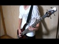 [UVERworld]畢生皐月プロローグ Bass cover live ver.