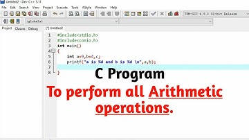 C Program To Perform All Arithmetic operations