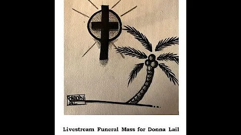 Funeral Mass for Donna Lail