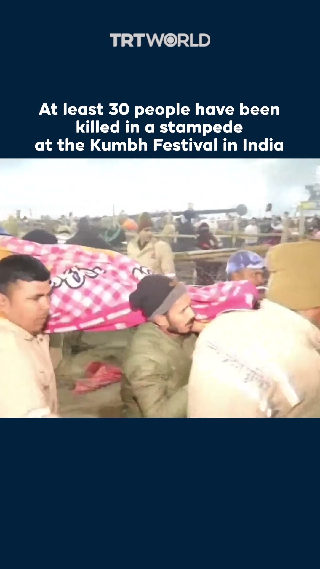 At least 30 people killed in India's Kumbh Festival stampede