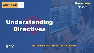 #19 Understanding Directives | Angular Components & Directives | A Complete Angular Course