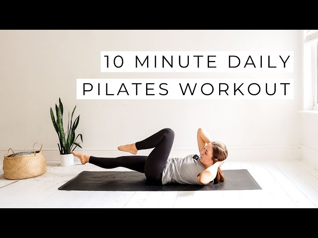 10 minute daily pilates workout - total body 