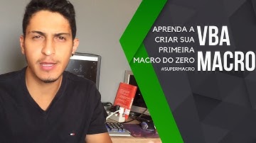 Aula Avançada de Excel - Como Criar Macro do zero
