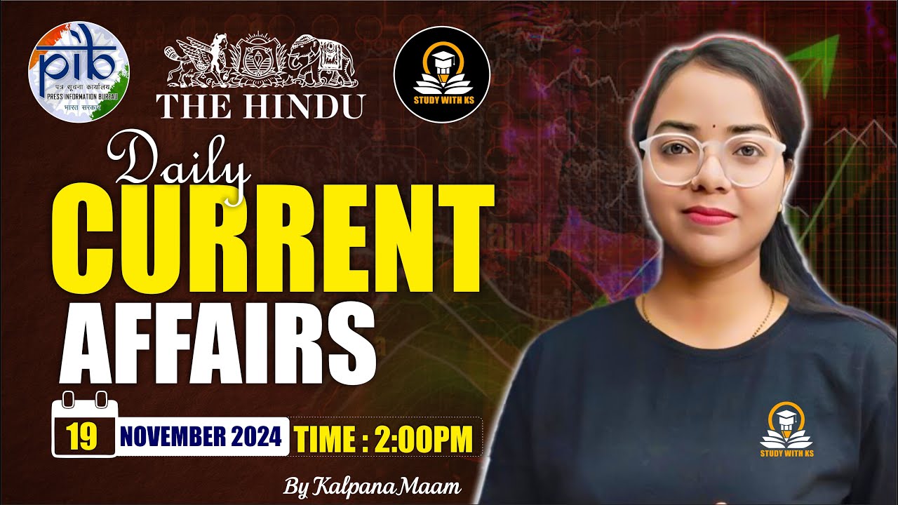 19 November Current Affairs 2024 | Daily Current Affairs | Current ...