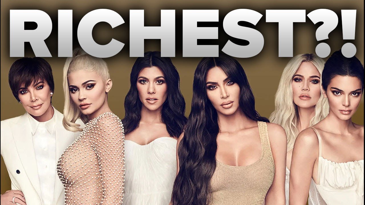 Who is the richest Kardashian Jenner and what is their net worth?