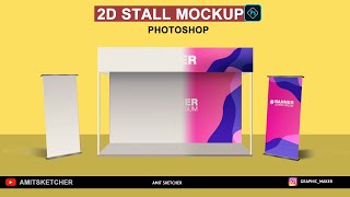 Stall Mockup Design Photoshop complete process Using Smart Object