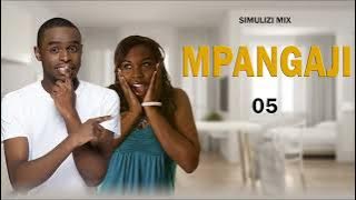 MWISHO: MPANGAJI - 5/5