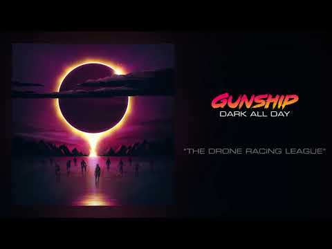 Gunship - The Drone Racing League Lyrics | Lyrics.com