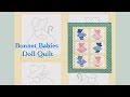 Block party March 2017 "Bonnet Babies Doll Quilt"