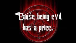 Heavy Young Heathens - Being Evil Has A Price (Lyrics)