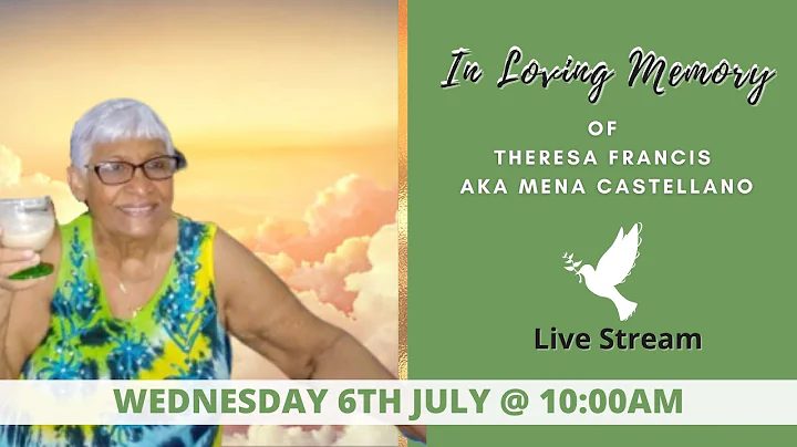 Celebrating the life of Theresa Francis Aka Mena C...