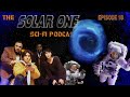 The Solar One - Sci-fi Podcast - Episode 18 - Sliders